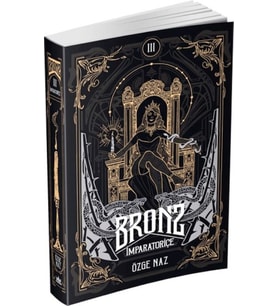 Bronz 3: İmparatoriçe
