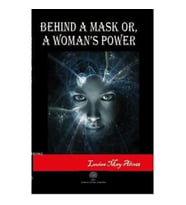 Behind A Mask or A Woman's Power