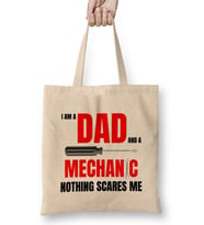I Am A Dad And A Mechanic Nothing Scare Bez Çanta Uzun Saplı