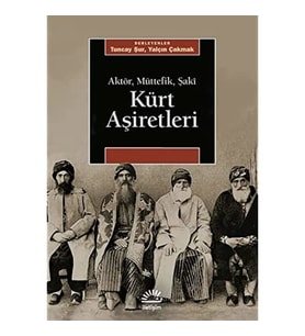 Kürt Aşiretleri: Aktör, Müttefik, Şaki (Krem)