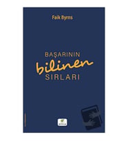 Başarının Bilinen Sırları / ELMA Yayınevi / Faik Byrns