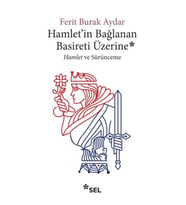 'in Bağlanan Basireti Üzerine - ve Sürünmece