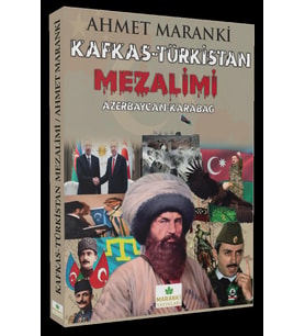 Kafkas-Türkistan Mezalimi Kitabı