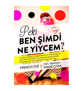 Peki Ben Şimdi Ne Yiycem? - Simge Çıtak
