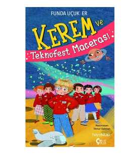 Kerem ve Teknofest Macerası