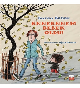 Anneannem Bebek Oldu!