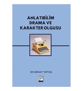 Anlatıbilim Drama ve Karakter Olgusu