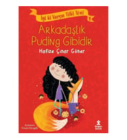 İyi ki Varsın Tilki Toni 1 -Arkadaşlık Puding Gibidir