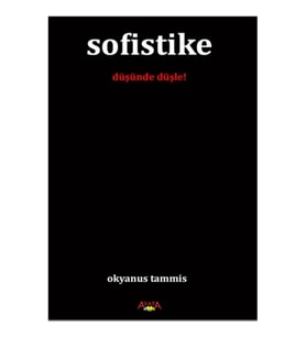 Sofistike (Düşünde Düşle!)