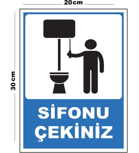 Metal Sifonu Çekiniz 20cm x 30cm A4 Büyüklüğünde Uyarı Levhası Yönlendirme Tabelası