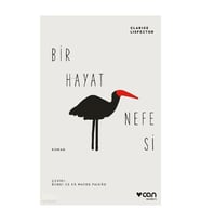 Bir Hayat Nefesi Clarice Lispector Can Sanat Yayınları
