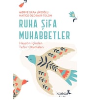 Ruha Şifa Muhabbetler – Hayatın İçinden Tefsir Okumaları