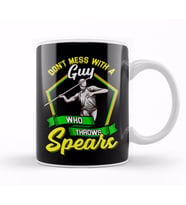 Don't Mess With A Guy Who Throws Spears Javelin Kupa Bardak Porselen