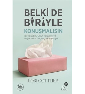 Belki de Biriyle Konuşmalısın