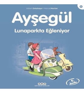 Ayşegül Serisi 20 - Lunaparkta Eğleniyor