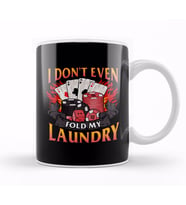 Poker I Don't Even Fold My Laundry Gambler Cards Kupa Bardak Porselen