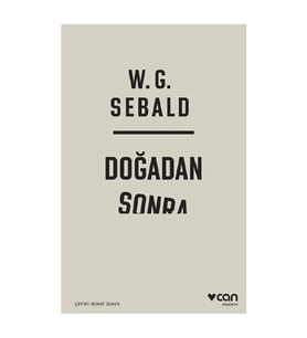 Doğadan Sonra W.G. Sebald Can Yayınları