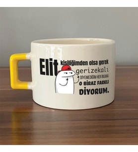 Elit Kişiliğimden Olsa Gerek Baskılı Sarı Kulplu C Fincan