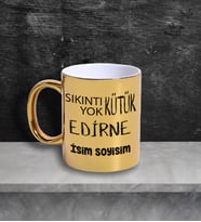 Edirne Temalı Kişiye Özel İsim ve/veya Fotoğraflı Kupa Bardak No:X025-22 (Gold)