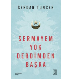 Sermayem Derdimden Başka