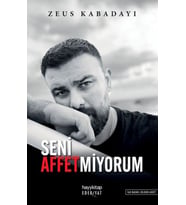 Seni Affetmiyorum