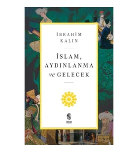 İslam, Aydınlanma ve Gelecek
