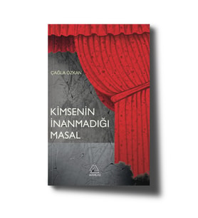 Kimsenin İnanmadığı Masal