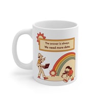 More Data Coffee Mug  - Komik Hediye Kupa  Ofis Arkadaşına Harika Hediye