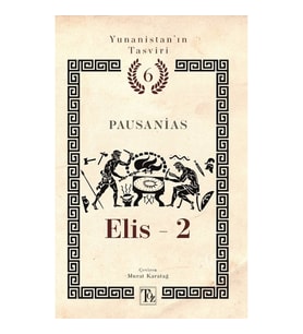 Elis -2 Yunanistan’ın Tasviri 6. Kitap