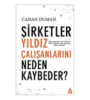 Şirketler Yıldız Çalışanlarını Neden Kaybeder?