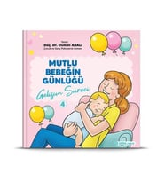 Mutlu Bebeğin Günlüğü 4 Gelişim Süreci Osman Abalı Adeda Yayınları