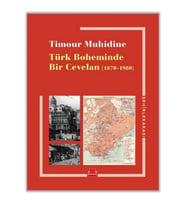 Türk Boheminde Bir Cevelan (1870-1980)