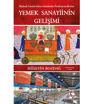 Yemek Sanayiinin Gelişimi- Hüseyin Bozdağ