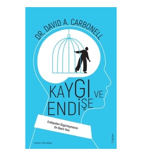 Kaygı ve Endişe