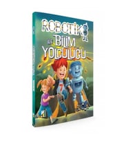 Robotik ile Bilim Yolculuğu (Ciltli)