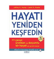 Hayatı Yeniden Keşfedin Jeffery E. Young Psikonet Yayınları