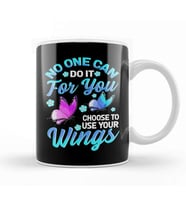 No One Can Do It For You Choose To Use Your Wings Kupa Bardak Porselen