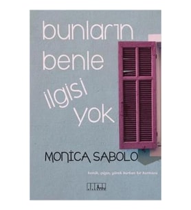 Bunların Benle İlgisi Yok