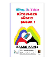 Kitaplara Küsen Çocuk! - Gökay İle Yıldız