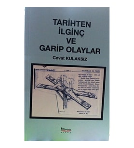 Tarihten İlginç ve Garip Olaylar