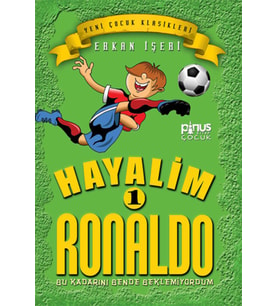 Hayalim Ronaldo 1 - Bu Kadarını Bende Beklemiyorum