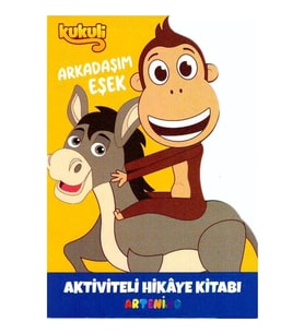 4+ Yaş Eğitici Eğlendirici Kukuli Aktiviteli Hikaye Kitabı - Arkadaşım Eşek