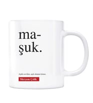 Maşuk Kupa Maşuk Anlamı Kişiye Özel Kupa