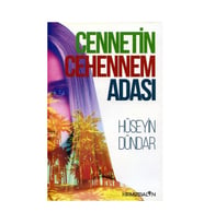 Cennetin Cehennem Adası - Hüseyin Dündar