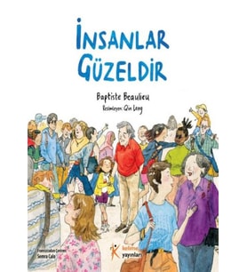 İnsanlar Güzeldir