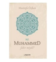 Hz. Muhammed Fakir miydi?