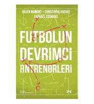 Futbolun Devrimci Antrenörleri