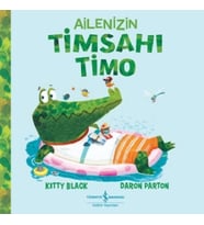 Ailenizin Timsahı Timo