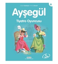 Ayşegül Serisi 17 - Tiyatro Oyuncusu