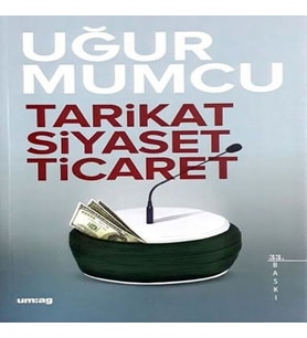 Tarikat Siyaset Ticaret